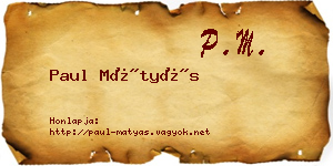 Paul Mátyás névjegykártya