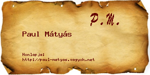 Paul Mátyás névjegykártya